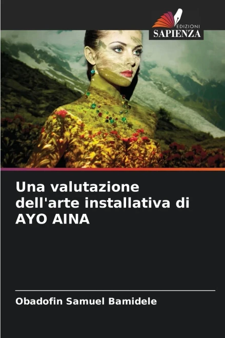 Una valutazione dell'arte installativa di AYO AINA