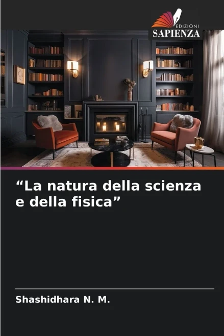 "La natura della scienza e della fisica"
