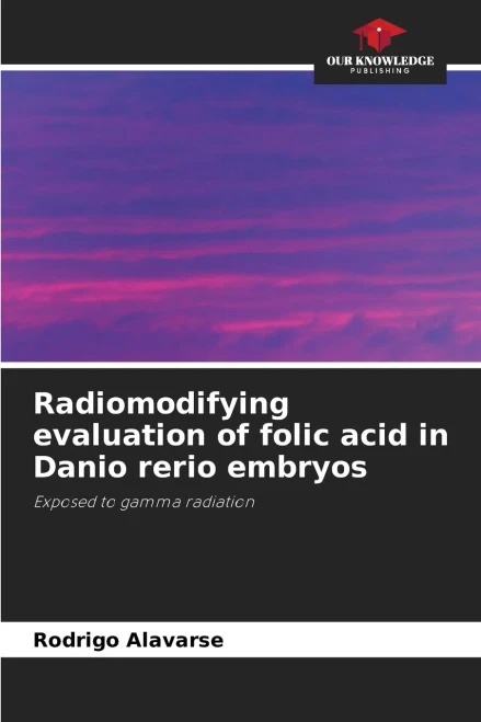 Radiomodifying evaluation of folic acid in Danio rerio embryos