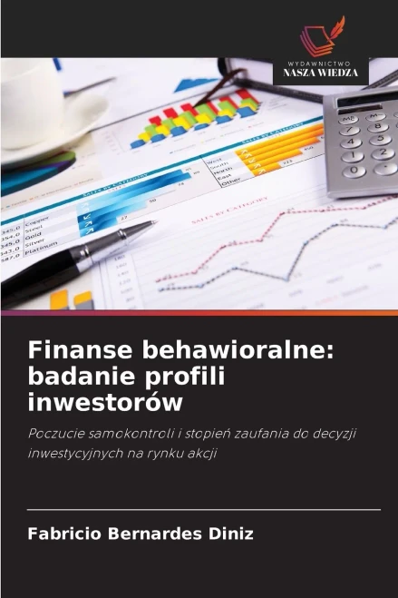 Finanse behawioralne: badanie profili inwestorów