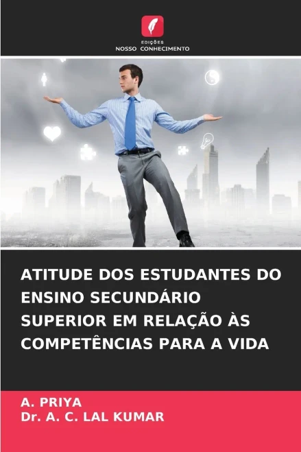 Atitude DOS Estudantes Do Ensino Secundário Superior Em Relação Às Competências Para a Vida
