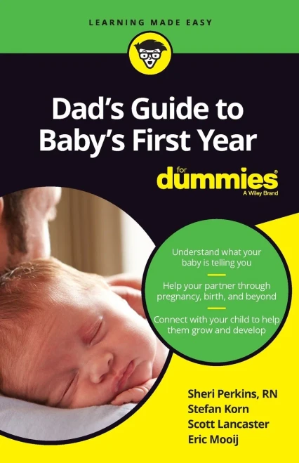 Dad'S Guide To Baby'S First Year For Dummies