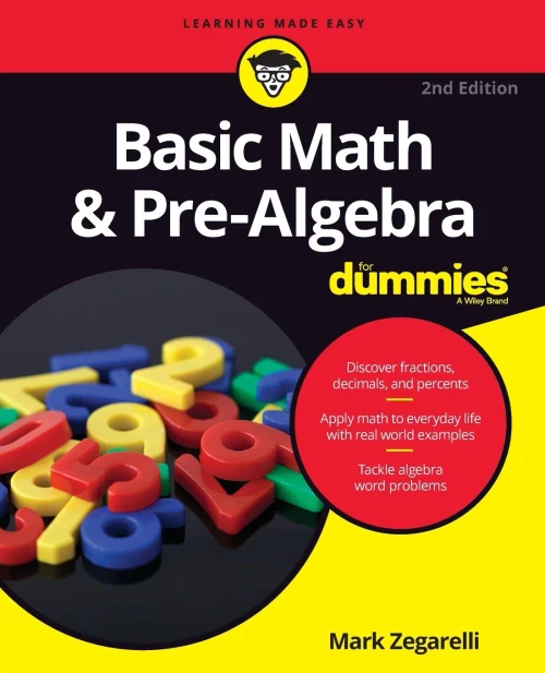 Basic Math & Pre-Algebra For Dummies (For Dummies (Lifestyle))
