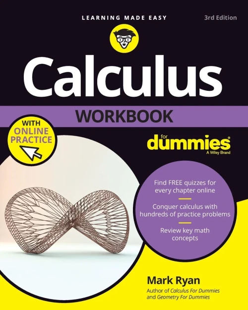 Calculus Workbook For Dummies With Online Practice (For Dummies (Math & Science))