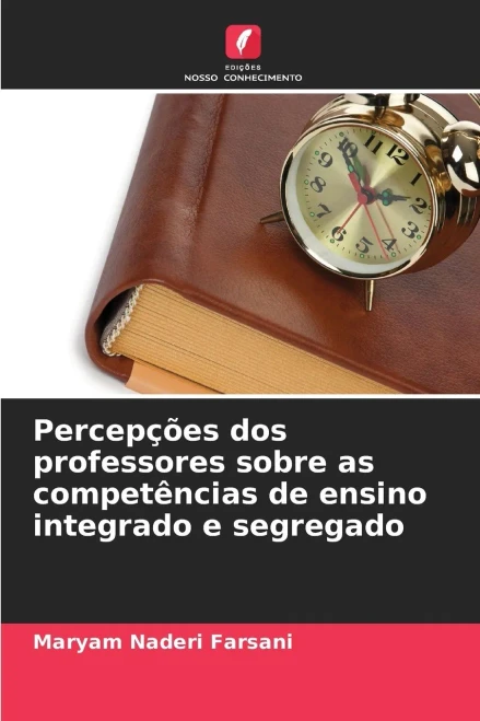 Percepções dos professores sobre as competências de ensino integrado e segregado