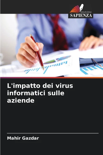 L'impatto dei virus informatici sulle aziende