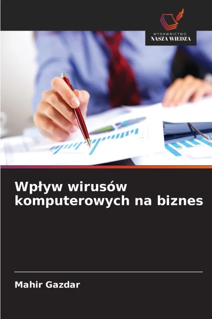 Wplyw wirusów komputerowych na biznes