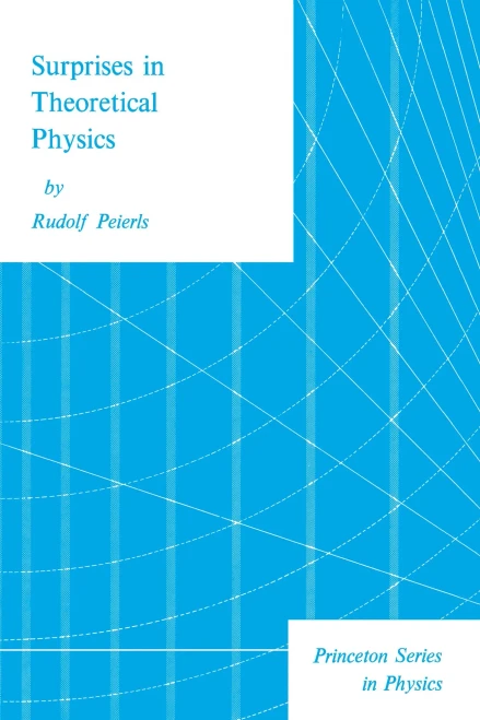 Surprises In Theoretical Physics