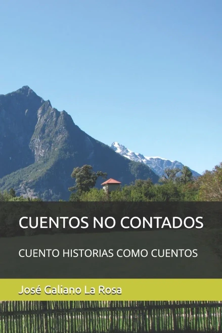 Cuentos No Contados: Cuento Historias Como Cuentos