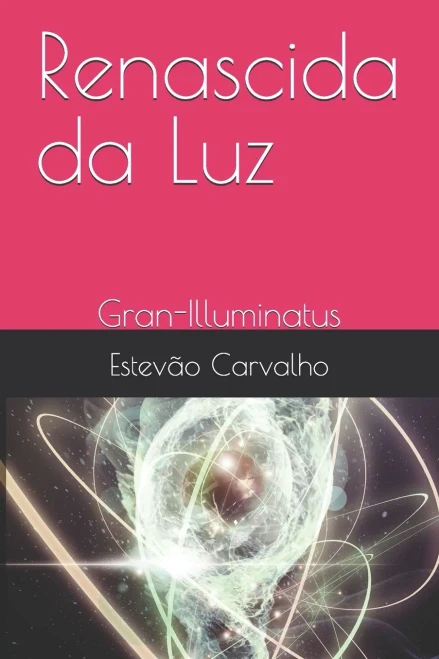 Renascida da Luz: Gran-Illuminatus