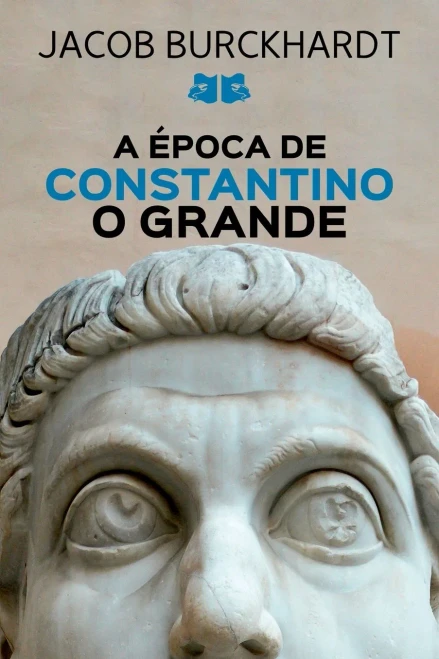 A Época De Constantino O Grande