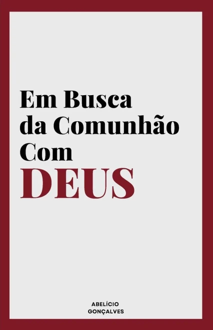 Em Busca da Comunhão com Deus