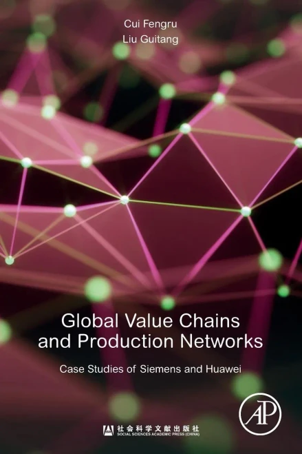Global Value Chains And Production Networks: Case Studies Of Siemens And Huawei
