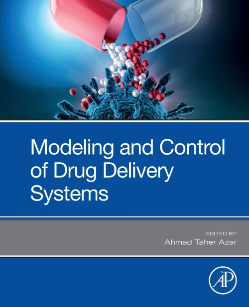 Modeling And Control Of Drug Delivery Systems
