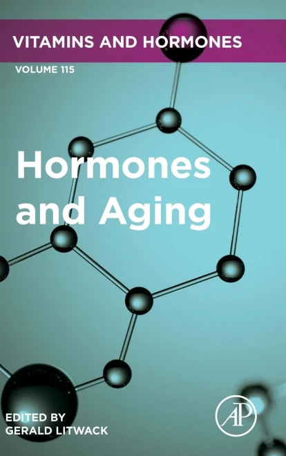 Hormones And Aging (Volume 115) (Vitamins And Hormones, Volume 115)