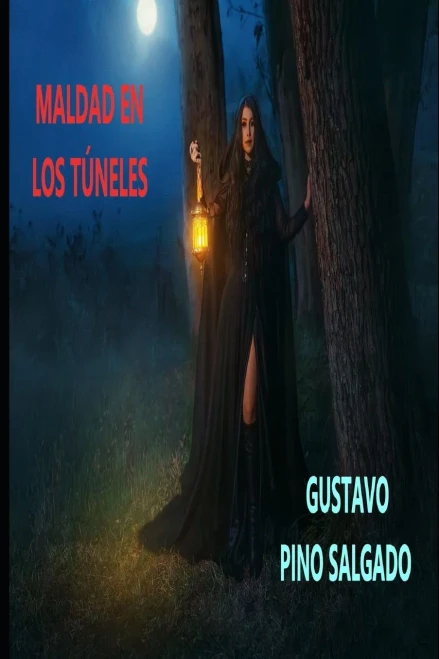 Maldad en los túneles