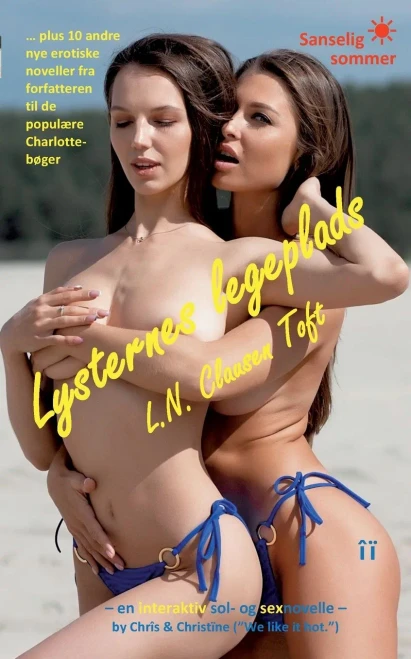 Lysternes legeplads: En interaktiv sol- og sexnovelle
