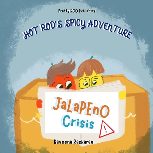 Hot Rod's Spicy Adventure - Jalapeno Crisis: A Funny Picture Book Series of Veggie Adventures - (Paperback or Softback)