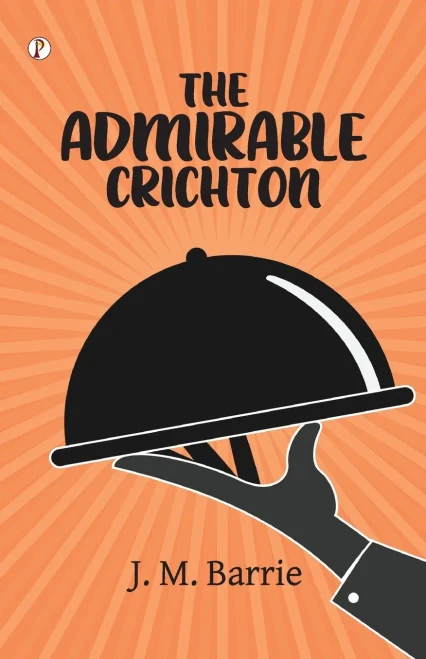 The Admirable Crichton - 9789358046328