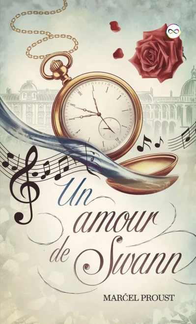 Un amour de Swann - (Hardback or Cased Book)