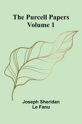The Purcell Papers - Volume 1