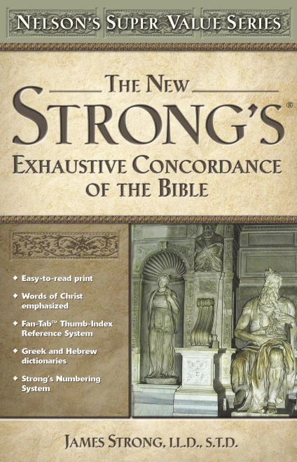 New Strong'S Exhaustive Concordance