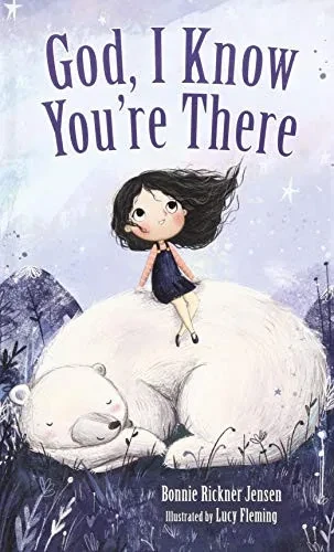 God, I Know You'Re There