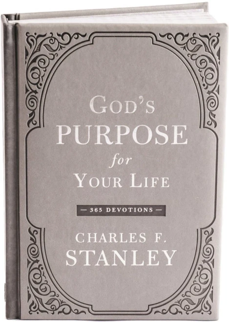 God'S Purpose For Your Life: 365 Devotions