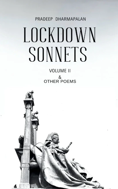 LOCKDOWN SONNETS - VOLUME II & Other Poems