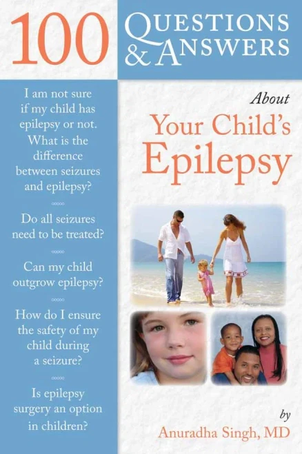 100 Questions & Answers About Your Child'S Epilepsy