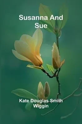 Susanna and Sue - 9789366386676