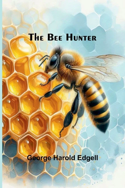 The Bee Hunter - 9789367243626
