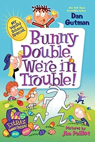 My Weird School Special: Bunny Double, We'Re In Trouble!