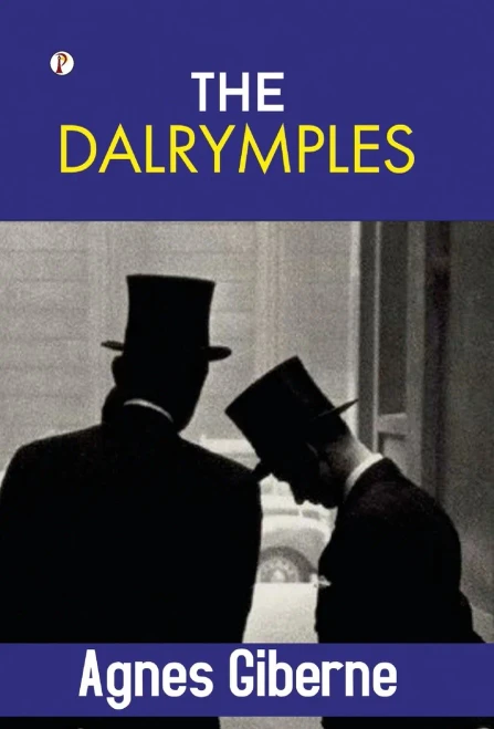 The Dalrymples - (Hardback or Cased Book)