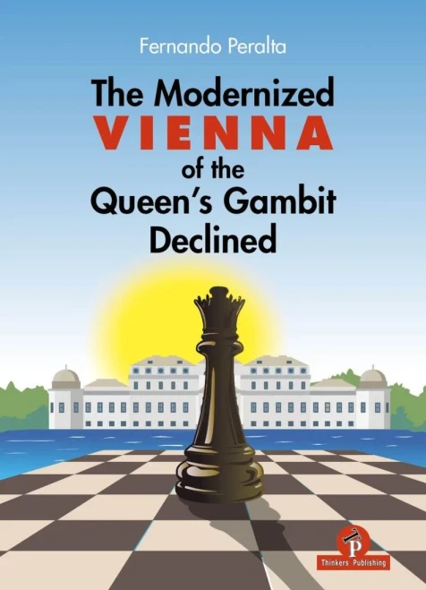 The Modernized Vienna of the Queen's Gambit Declined: A Complete Opening Repertoire for Black Featuring del Rio's 5...B5!?