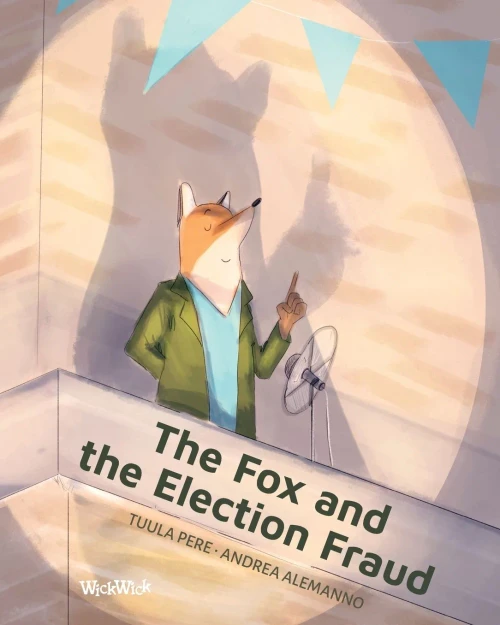 The Fox and the Election Fraud - 9789528201649