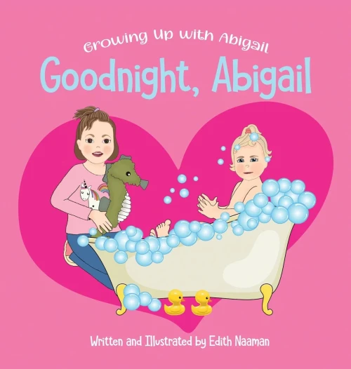 Good Night, Abigail: A Rhyming Bedtime Routine Picture Book for Toddlers - (Hardback or Cased Book)