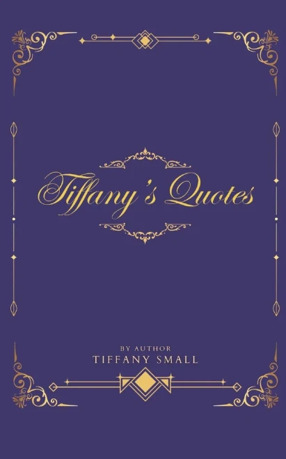 Tiffany's Quotes
