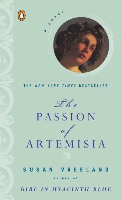 The Passion Of Artemisia: A Novel