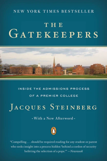 The Gatekeepers: Inside The Admissions Process Of A Premier College