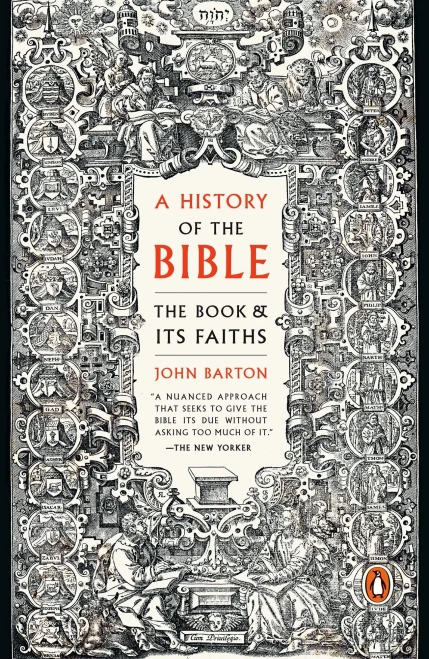 A History Of The Bible: The Book And Its Faiths