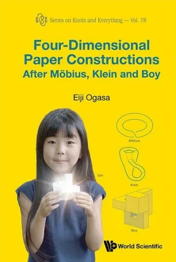 Four-Dimensional Paper Constructions After Mobius, Klein and Boy