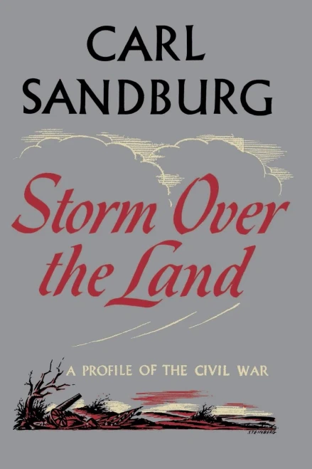 Storm Over The Land: A Profile Of The Civil War