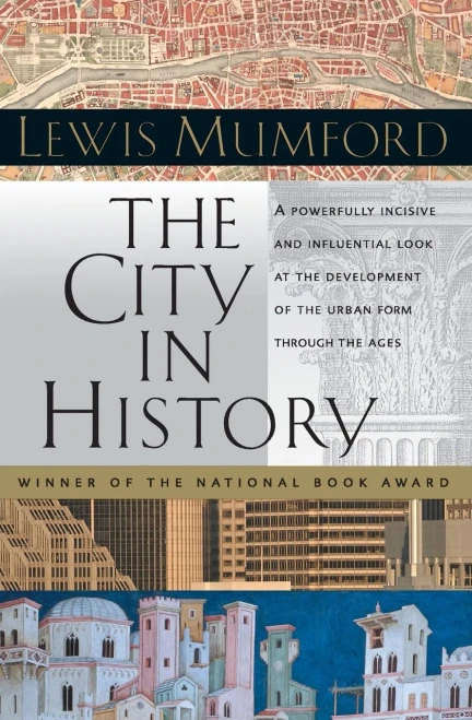 The City In History: Its Origins, Its Transformations, And Its Prospects