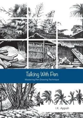 Talking with Pen: Mastering Pen Drawing Technique