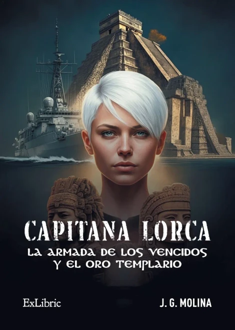Capitana Lorca, la armada de los vencidos y el oro templario