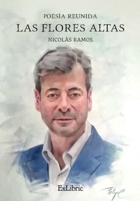 Las flores altas. Poesía reunida