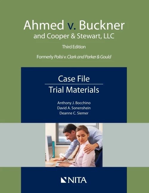 Ahmed V. Buckner And Cooper & Stewart, Llc: Case File, Trial Materials (Nita)