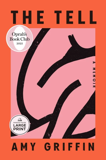 The Tell: Oprah's Book Club: A Memoir - (Paperback or Softback)