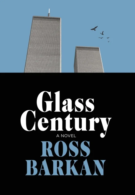 Glass Century - (Hardback or Cased Book)